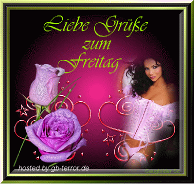 Liebe Grüsse zum Freitag