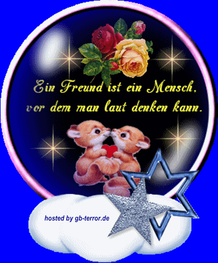 Ein Freund ist ein Mensch, vor dem man laut denken kann.