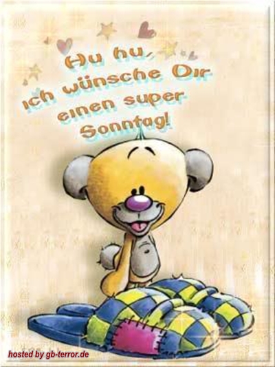 Hu hu ich wünsche Dir einen super Sonntag!