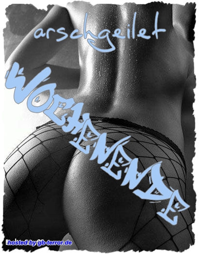 Arschgeiles Wochenende.