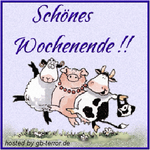 Schönes Wochenende!