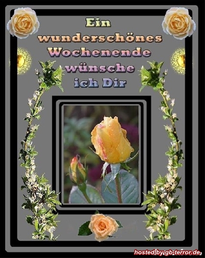 Ein wunderschönes Wochenende wünsche ich Dir.