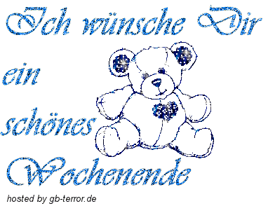 Ich wünsche dir ein schönes Wochenende.