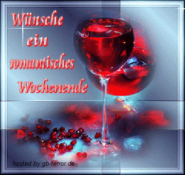 Wünsche ein romatisches Wochenende.