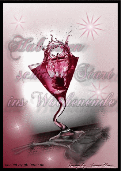 Hab einen schönen Start ins Wochenende.