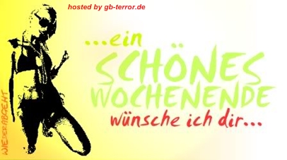 Ein schönes Wochenende wünsche ich dir.
