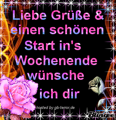 Liebe Grüße und einen schönen Start in das Wochenende wünsch ich dir.