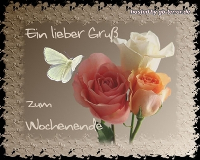 Ein lieber Gruss zum Wochenende!