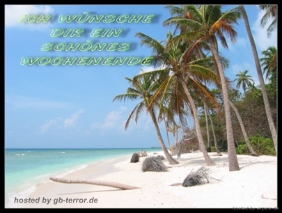 Ich wünsche Dir ein schönes Wochenende.