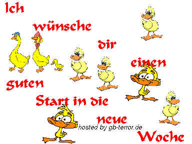 Ich wünsche Dir einen guten Start in die neue Woche.