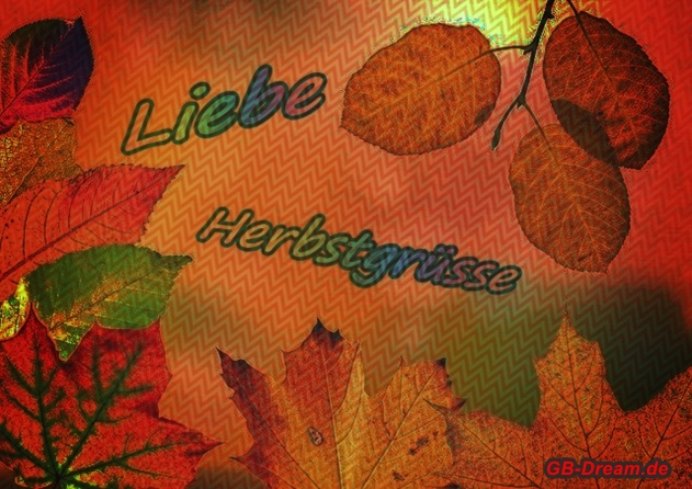 Liebe Herbstgrüsse