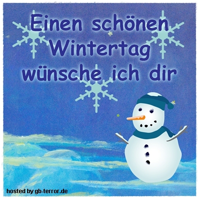 Einen schönen Wintertag wünsche ich Dir.