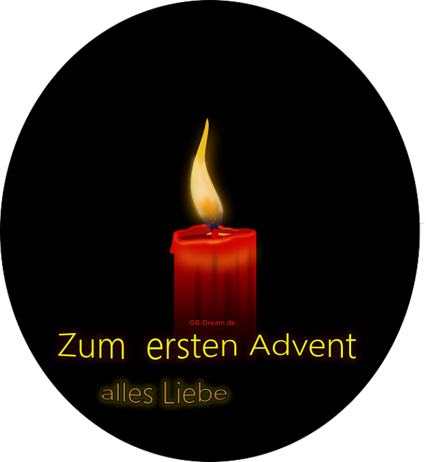 Zum ersten Advent alles Liebe!
