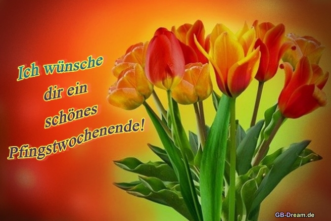 Ich wünsche Dir ein schönes Pfingstwochenende!