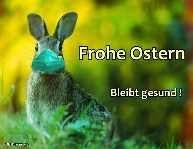 Frohe Ostern bleibt gesund Corona Spruch.