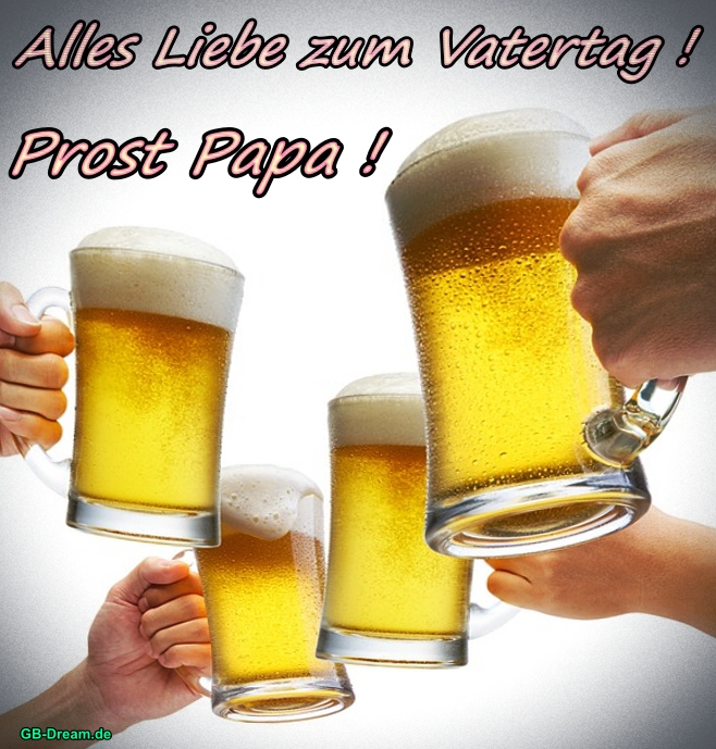 Alles liebe zum Vatertag! Prost Papa!