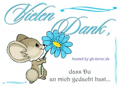 Vielen Dank, dass Du an mich gedacht hast.