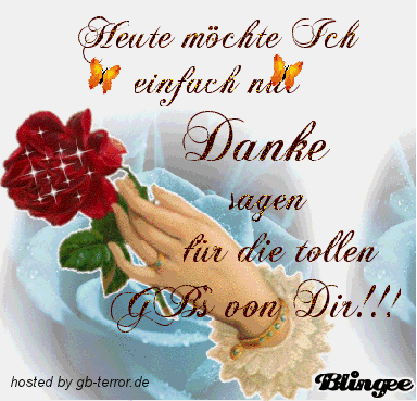 Danke fuer die GB-Eintraege