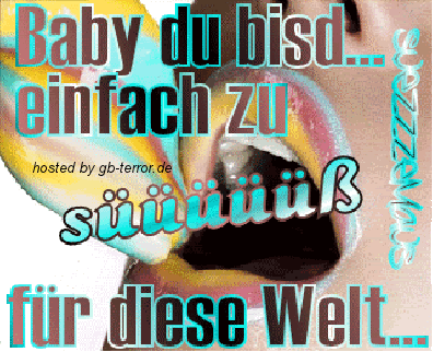 Du bist suess GB Pic