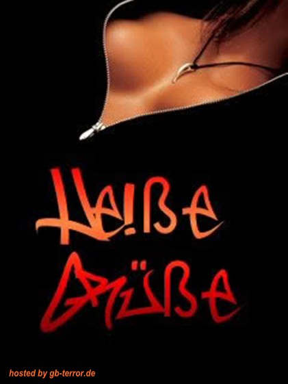 Heisse Gruesse GB Bild