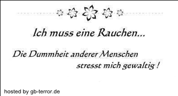 Lustiger GB Spruch Pic 02 www.gb-terror.de