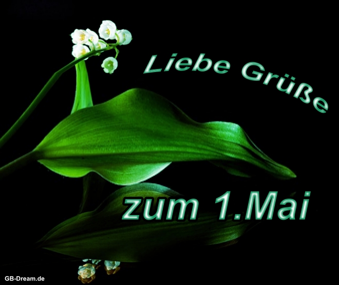 Liebe Grüsse zum 1.Mai
