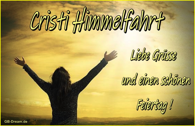 Himmelfahrt liebe Grüsse