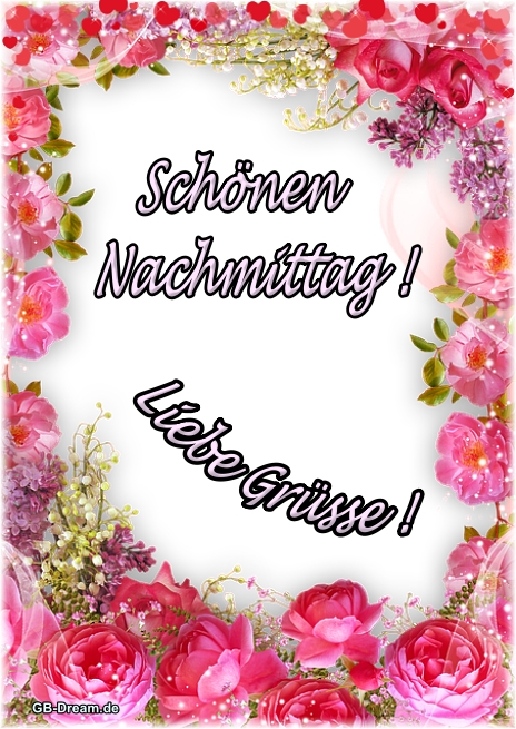 Schöne Nachmittagsgrüsse